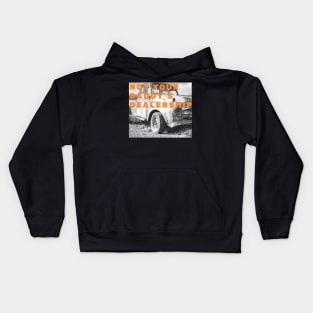 Not Your Daddy’s Dealership Kids Hoodie